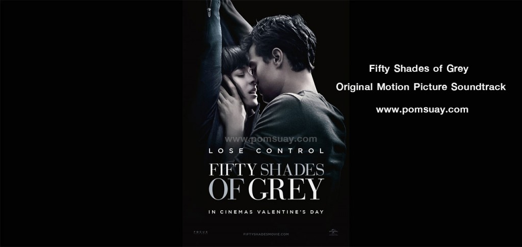 Fifty Shades Of Grey Original Motion Picture Soundtrack ฟิฟตี้ เชดส์